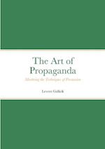 The Art of Propaganda