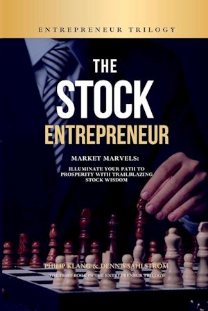 The Stock Entrepreneur