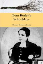 Tom Butler's Schooldays 