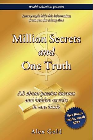 Million Secrets and One Truth