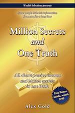 Million Secrets and One Truth