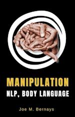 Manipulation, NLP, Body Language