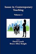 Issues in ContemporaryTeaching Volume 2 