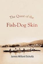 The Quest of the Fish-Dog Skin 