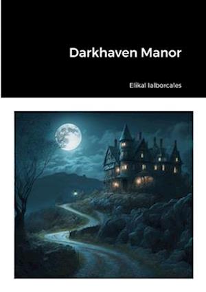 Darkhaven Manor