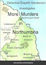 More Murders in Northumbria 