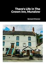 There's Life in The Crown Inn, Munslow 