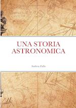 Una storia Astronomica