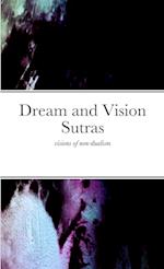 Dream and Vision Sutras