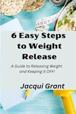 6 Easy Steps to Weight Release