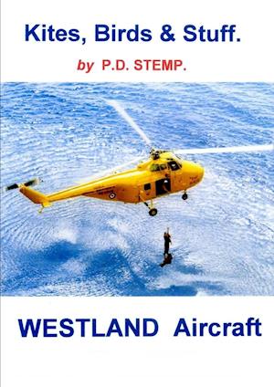 Kites, Birds & Stuff  -  WESTLAND Aircraft