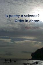 Is poetry a science? Order in chaos 