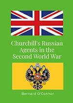 Churchill's Russian Agents in the Second World War 