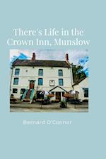 There's Life in the Crown Inn, Munslow 