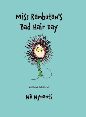 Miss Rambutan's Bad Hair Day (Hardback Edition)