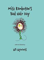 Miss Rambutan's Bad Hair Day (Hardback Edition)