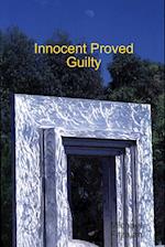 Ipg - Innocent Proved Guilty