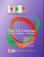 The Three Dimensional Christian 