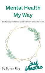 Mental Health My Way