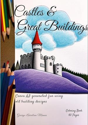 Castles & Great Buildings