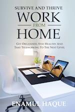 Survive And Thrive Work From Home