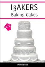 I3AKERS Baking Cakes