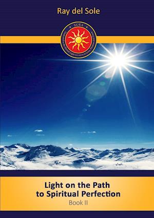 Light on the path to spiritual perfection - Book II