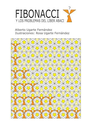 Fibonacci y Los Problemas del Liber Abaci