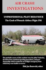 AIR CRASH INVESTIGATIONS - UNPROFESSIONAL PILOT BEHAVIOUR - Crash of Pinnacle Airlines Flight 3701 