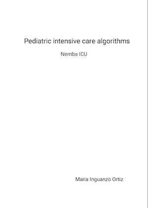 Pediatric intensive care algorithms