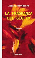 LA FRAGRANZA DEL GIGLIO