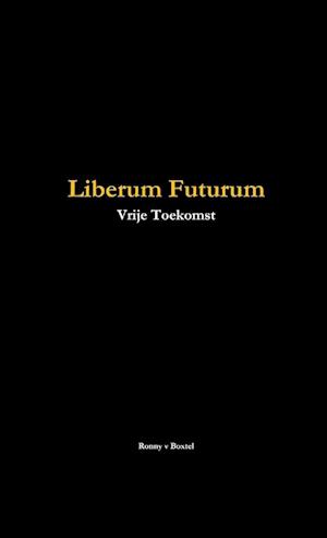 Liberum Futurum (vrije toekomst)