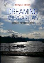 DREAMING MARGARITAS (Bilingual Edition)