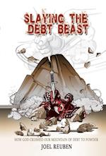 Slaying the Debt Beast