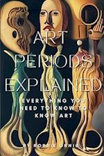 Art Periods Explained