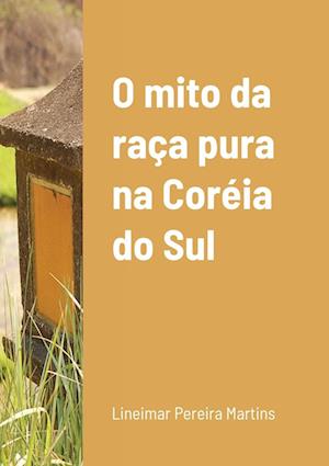 O mito da raça pura na Coréia do Sul