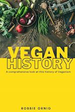 Vegan History, A comprehensive look at this history of Veganism 