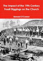 The Impact of the 19th Century Fossil Diggings on the Church