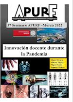 Innovación docente durante la pandemia. 37 seminario APURF