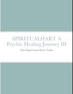 SPIRITUALHART - A Psychic Healing Journey III