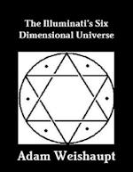 Illuminati's Six Dimensional Universe