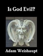 Is God Evil?