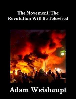 Movement: The Revolution Will Be Televised