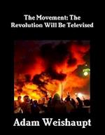 Movement: The Revolution Will Be Televised