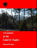 Cuckoo in the Land of Eagles