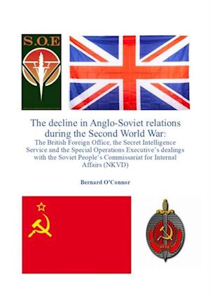 Decline in Anglo-Soviet Relations during the Second World War