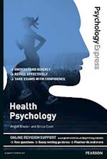 Psychology Express: Health Psychology