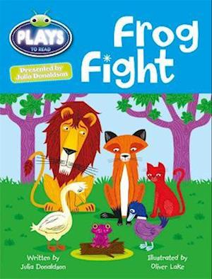 Bug Club Guided Julia Donaldson Plays Year 2 Orange Frog Fight