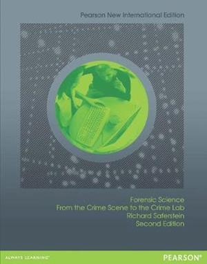 Forensic Science Pearson New International Edition, plus MyCrimeKit without eText