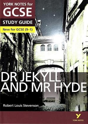 Dr Jekyll and Mr Hyde: York Notes for GCSE everything you need to catch up, study and prepare for and 2023 and 2024 exams and assessments